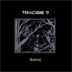 Tenacious D : Wonderboy